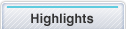 Hightlights